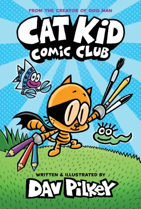 Cat Kid Comic Club book by Dav Pilkey, published by Scholastic
