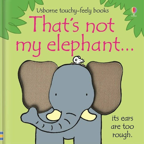 That's Not My Elephant! Board Book