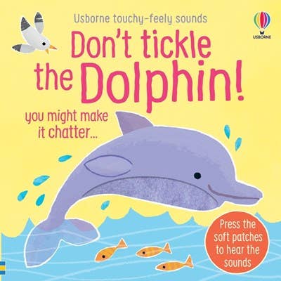 Don't Tickle the Dolphin! Sensory Board Book