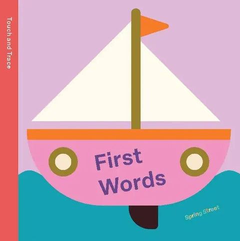Spring Street Touch and Trace: First Words by Boxer Books