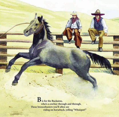 B is for Buckaroo: A Cowboy Alphabet Book - Sleeping Bear Press