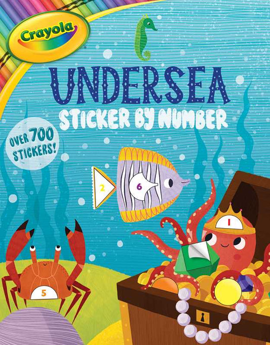 Crayola: Undersea Sticker by Number Activity Book